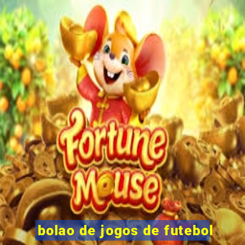 bolao de jogos de futebol